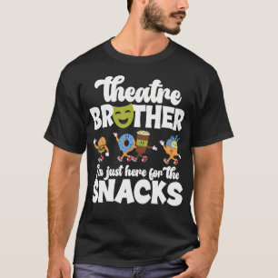 Theatre Brother Funny Theatre Bro Theater Brother T-Shirt