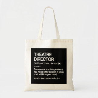 Theatre Director Definition Broadway Musical Theat Tote Bag