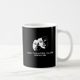 Theatre Drama Club Masks Custom Thespian Name Coffee Mug