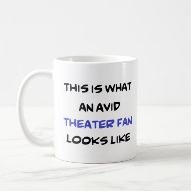 theatre fan, avid coffee mug (Left)