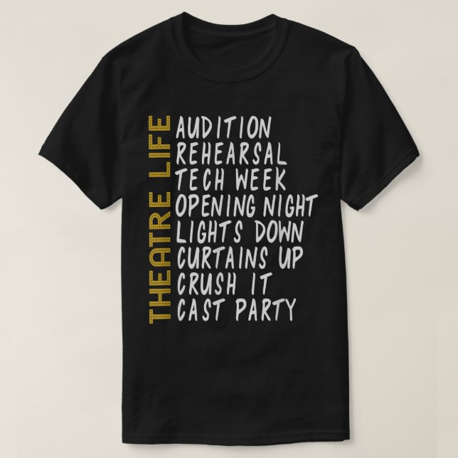 Theatre Gift Acting Shirt Thespian Play Director t (Design Front)