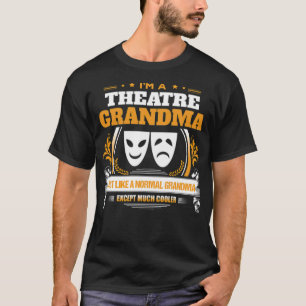 Theatre Grandma Gift Idea compost T-Shirt
