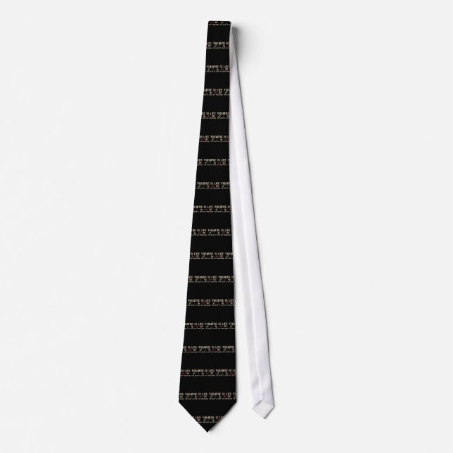 Theatre is Life Tie (Front)