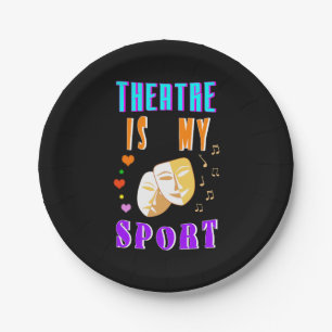 Theatre Is My Sport Actor Drama Paper Plate