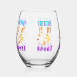 Theatre Is My Sport Actor Drama Stemless Wine Glass<br><div class="desc">Theatre Is My Sport Actor Drama. Drinkware Style: Stemless Wine Glass,  Set: Set of 1 (Individual/Single),  Size: 16 oz. Buy the best gift on World Theatre Day 27 March for your family,  friends,  girlfriend,  boyfriend,  girls,  boys,  brothers,  sisters,  mum,  dad,  grandparents,  kids,  and yourself. #worldtheatreday #outfits</div>