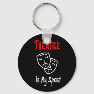 Theatre is my sport key ring