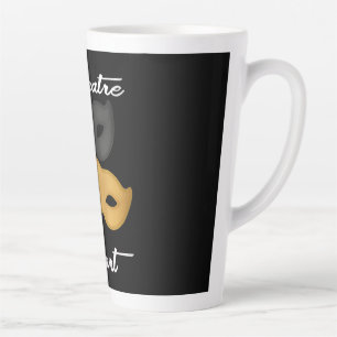 Theatre Is My Sport Theatre Lover Gift Latte Mug