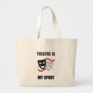 Theatre is My Sport Tote