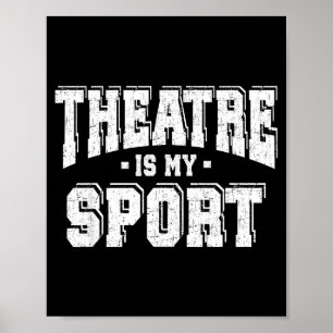 Theatre Is My Srt  Poster