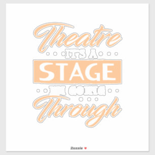 Theatre It Is A Stage Actor Are Going Through