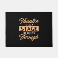 Theatre It Is A Stage Actor Are Going Through