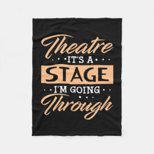 Theatre It Is A Stage Actor Are Going Through Fleece Blanket