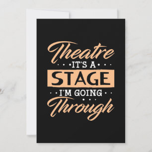 Theatre It Is A Stage Actor Are Going Through Save The Date