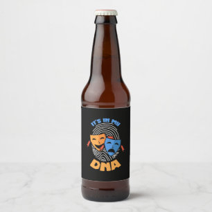 Theatre It Is In My Dna Beer Bottle Label