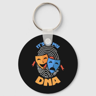 Theatre It Is In My Dna Key Ring