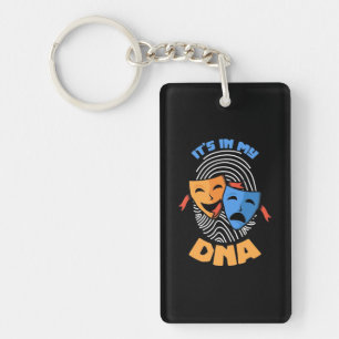 Theatre It Is In My Dna Key Ring