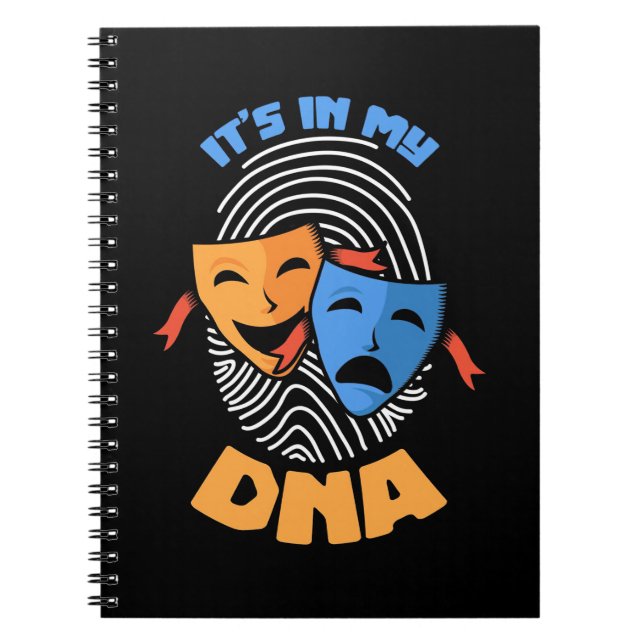 Theatre It Is In My Dna Notebook (Front)