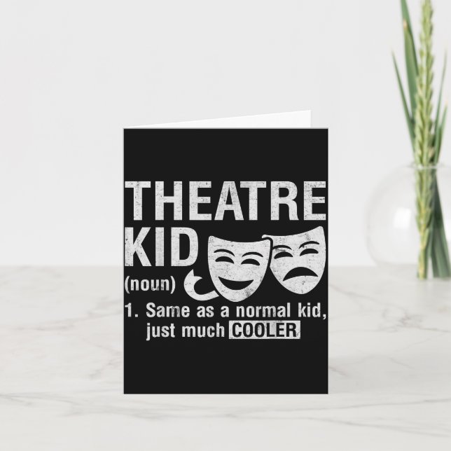 Theatre Kid Definition Lover Actor Musical Theater Card (Front)