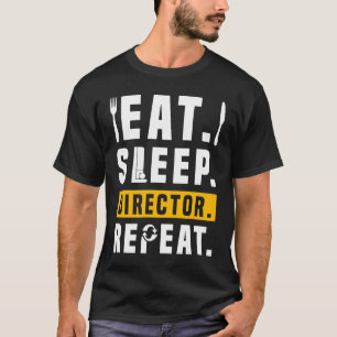 Theatre Life Drama Eat Sleep Director Repeat Graph T-Shirt