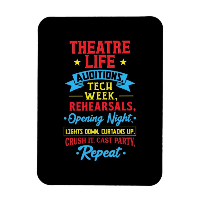 Theatre Life For Actor Magnet (Vertical)