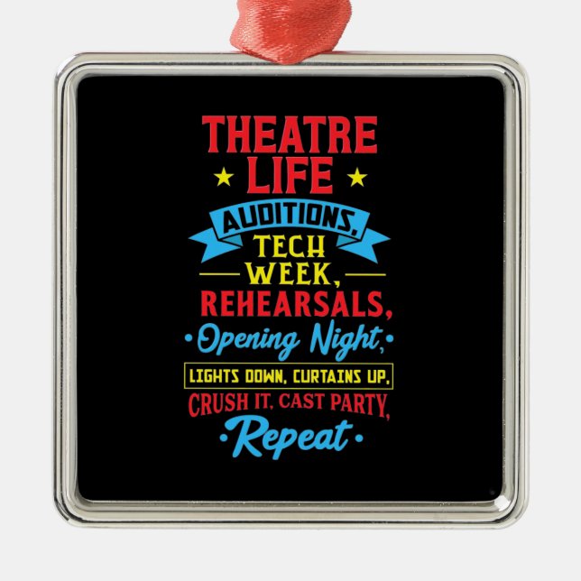 Theatre Life For Actor Metal Ornament (Front)