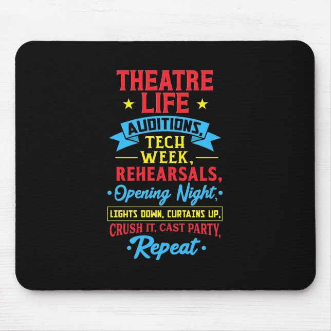 Theatre Life For Actor Mouse Pad (Front)