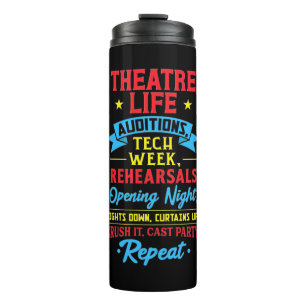 Theatre Life For Actor Thermal Tumbler