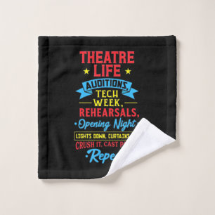 Theatre Life For Actor Wash Cloth