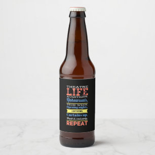 Theatre Life Repeat Beer Bottle Label