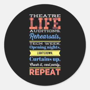 Theatre Life Repeat Classic Round Sticker