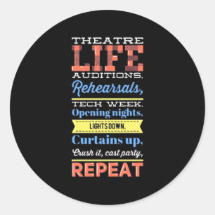 Theatre Life Repeat Classic Round Sticker