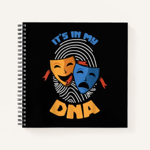 Theatre Mask Its In My DNA Musical Lover Movies Notebook