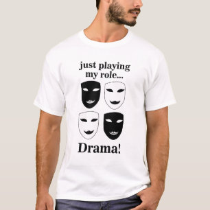 Theatre Mask Theatre Drama Theatre Actor T-Shirt