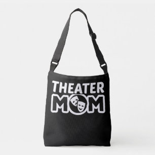 Theatre Mum Acting Theatre Lover Crossbody Bag