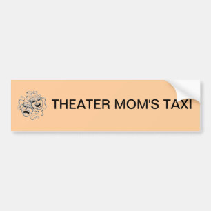 Theatre Mum's Taxi Bumper Sticker