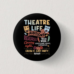 Theatre Nerd Actor Musical Theater Life Auditions  3 Cm Round Badge