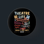 Theatre Nerd Actor Musical Theatre Life Auditions  3 Cm Round Badge<br><div class="desc">Tee shirt for lover of Theatre broadway musicals theatre drama league sport music applause showtune warned and comedy. For actor actress actresses dramatic friend singer dancer writer bound star kid leading ladys creative director geek and nerd. cant stop singing mask tragedy typography memorised song lyrics rehearsal auditions Great for all...</div>