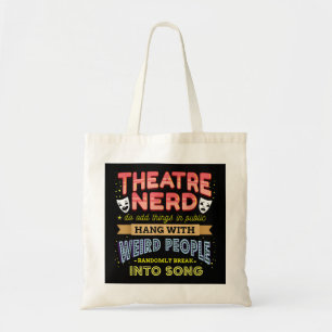 Theatre Nerd, Funny Broadway Actor Actress Musical Tote Bag