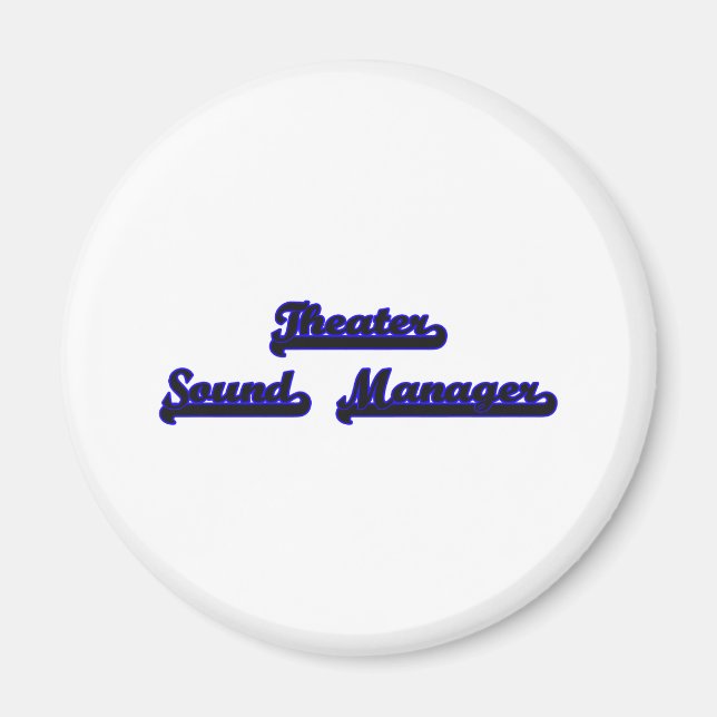 Theatre Sound Manager Classic Job Design Magnet (Front)