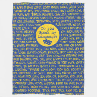 Theatre: Speak My Language Fleece Blanket