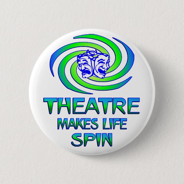 Theatre Spins 6 Cm Round Badge (Front)