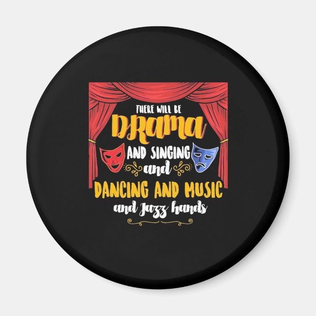 Theatre There will Be Drama Magnet (Front)