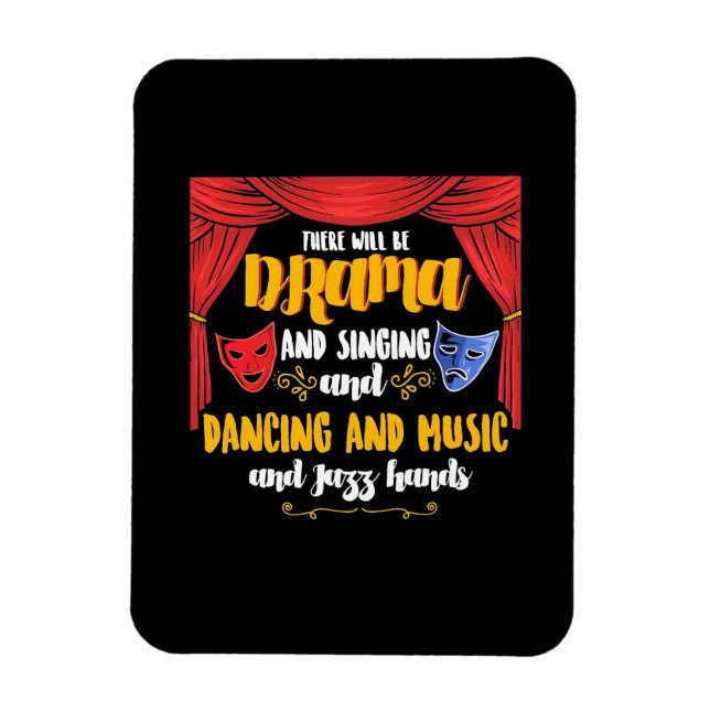 Theatre There will Be Drama Magnet (Vertical)