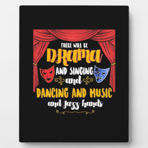 Theatre There will Be Drama Plaque