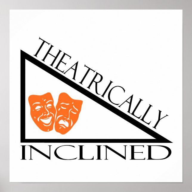 Theatrically Inclined Poster (Front)