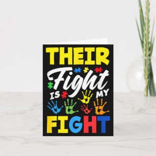 Their Fight Is My Fight Autism Awareness _1 Card