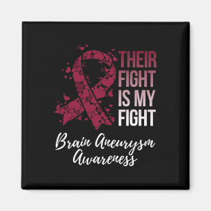 Their Fight Is My Fight Brain Aneurysm Awareness Magnet