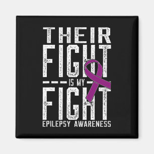 Their Fight is My Fight Epilepsy Awareness Magnet