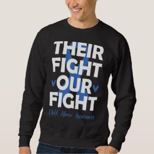 Their Fight Is Our Fight Child Abuse Awareness Mon Sweatshirt