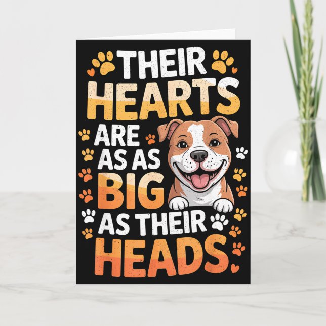 Their Hearts Are As Big As Their Heads - Tbull Dog Card (Front)